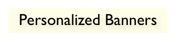 Personalized Banners