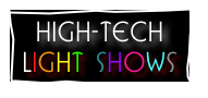 HIGH-TECH
LIGHT SHOWS